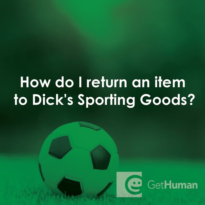 How Do I Return an Item to Dick's Sporting Goods?