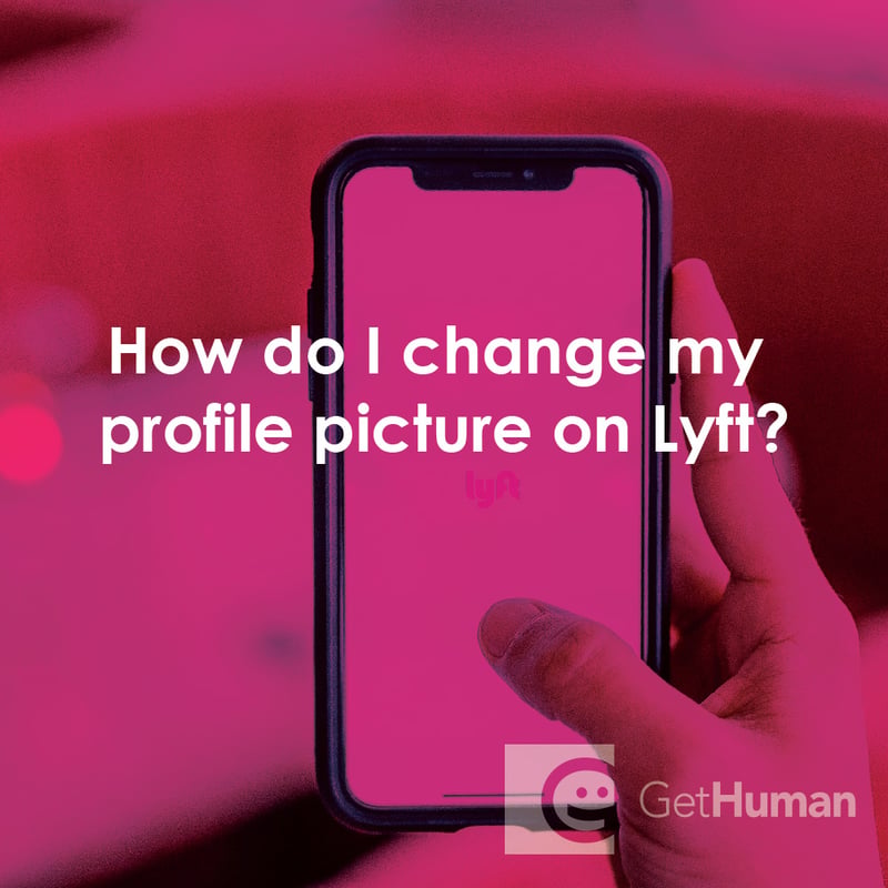 How Do I Change My Profile Picture on Lyft?