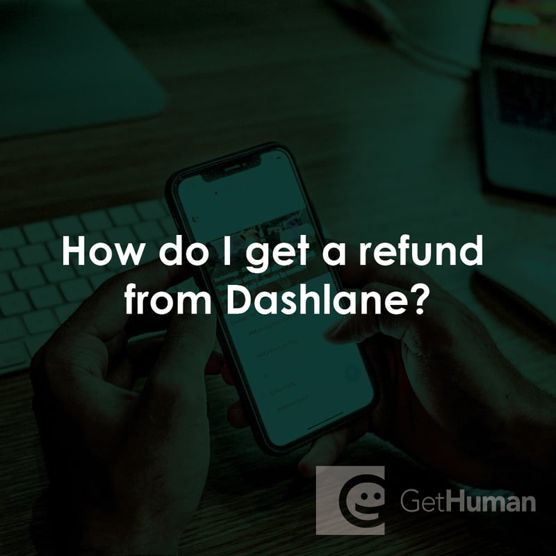 How Do I Get a Refund from Dashlane?