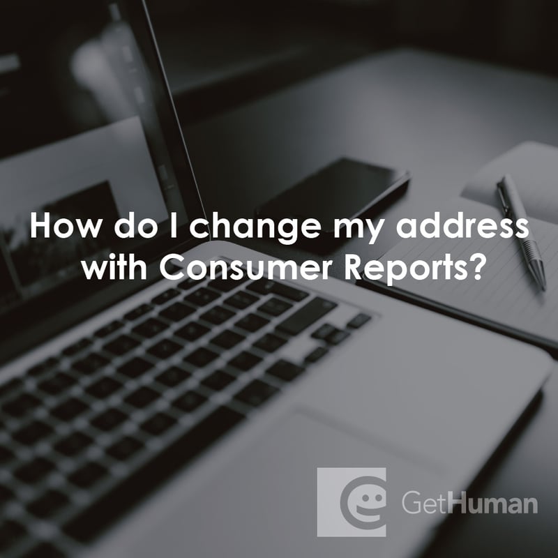 How Do I Change My Address with Consumer Reports?