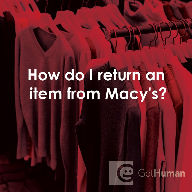 How Do I Return an Item from Macy's?