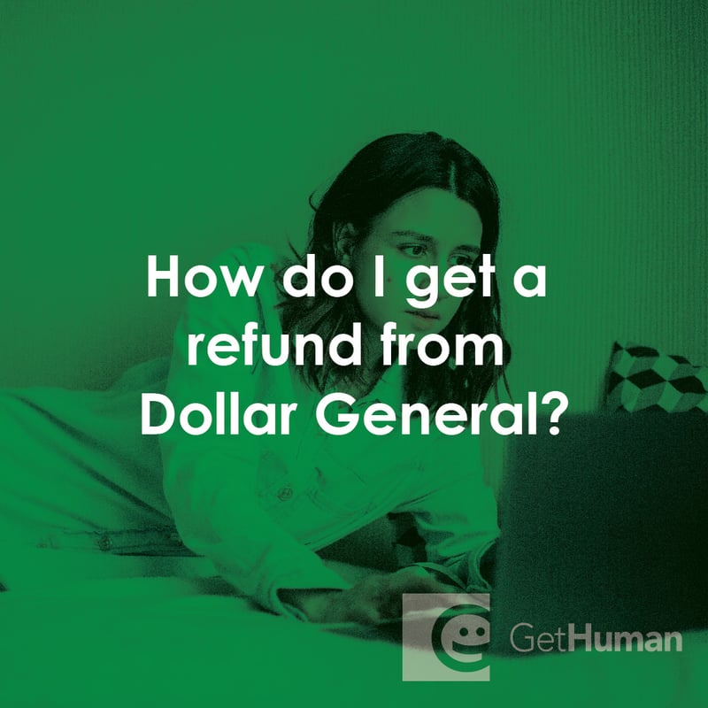 How Do I Get a Refund from Dollar General?