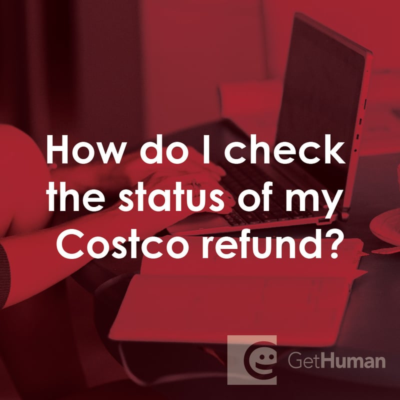 How Do I Check the Status of My Costco Refund?