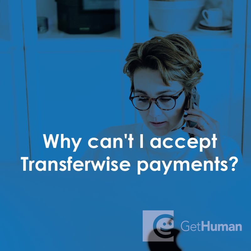 Why Can't I Accept TransferWise Payments?