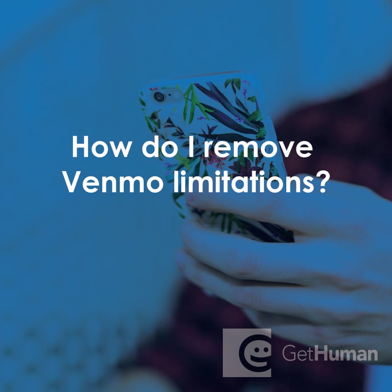 How Do I Remove Venmo Limitations?