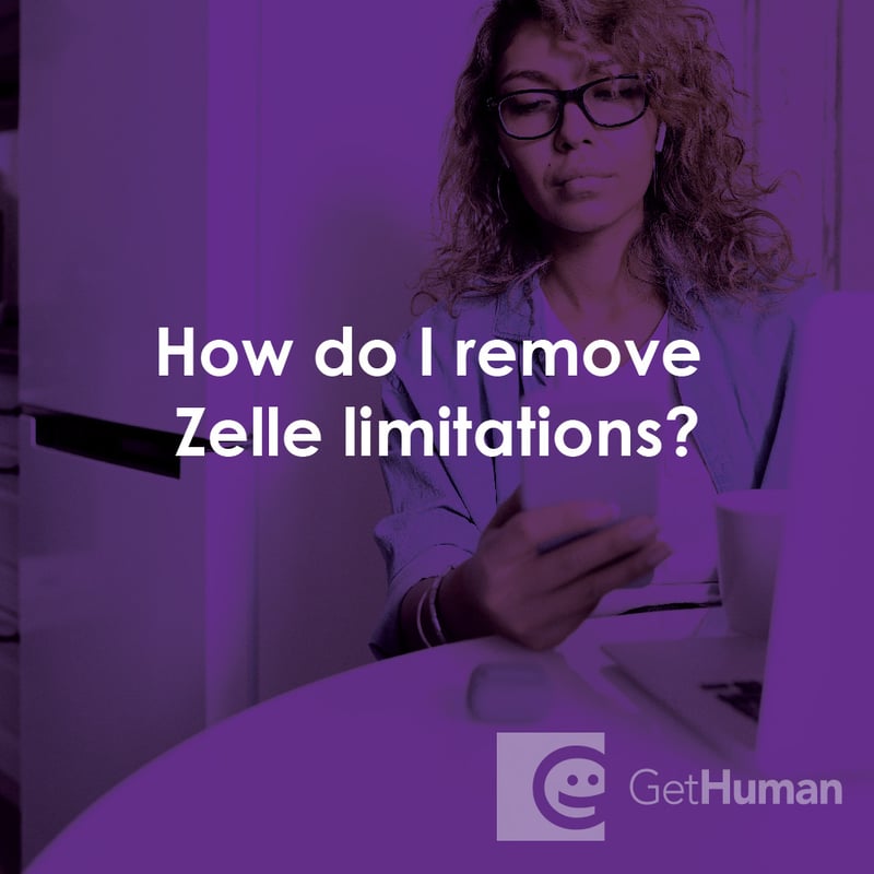 How Do I Remove Zelle Limitations?