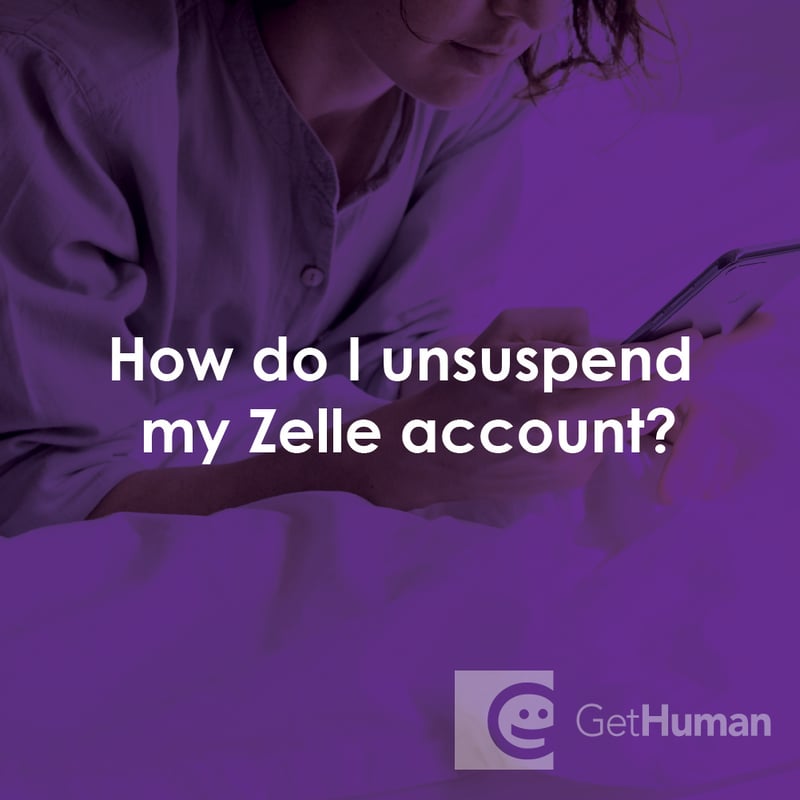 How Do I Unsuspend My Zelle Account?