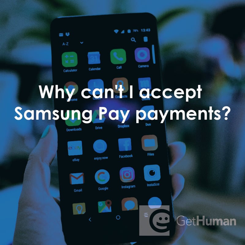 Why Can't I Accept Samsung Pay Payments?