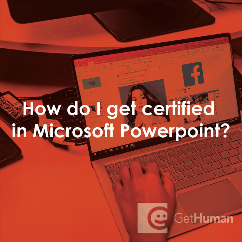 How Do I Get Certified in Microsoft Powerpoint?