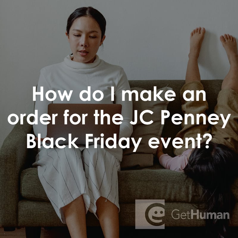 How Do I Make an Order for the JC Penney Black Friday Event?