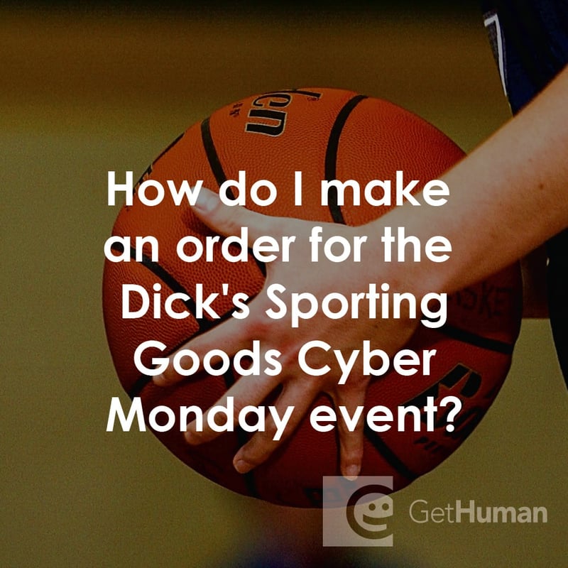 How Do I Make an Order for the Dick’s Sporting Goods Cyber Monday Event?