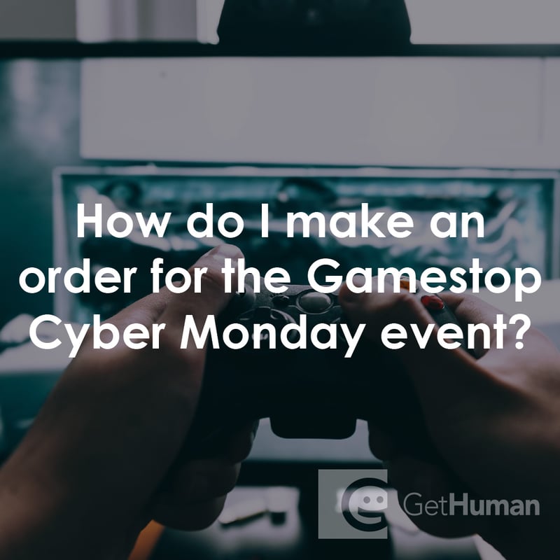 How Do I Make an Order for the GameStop Cyber Monday Event?