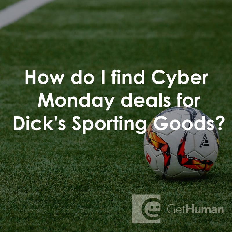 How Do I Find Cyber Monday Deals for Dick's Sporting Goods?