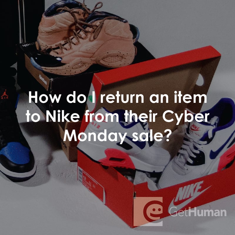 How Do I Return an Item to Nike from Their Cyber Monday Sale?