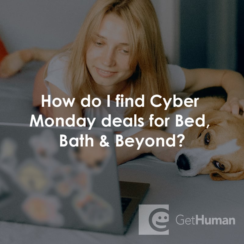 How Do I Find Cyber Monday Deals for Bed, Bath & Beyond?
