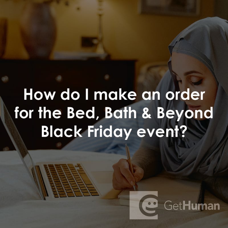 How Do I Make an Order for the Bed, Bath & Beyond Black Friday Event?
