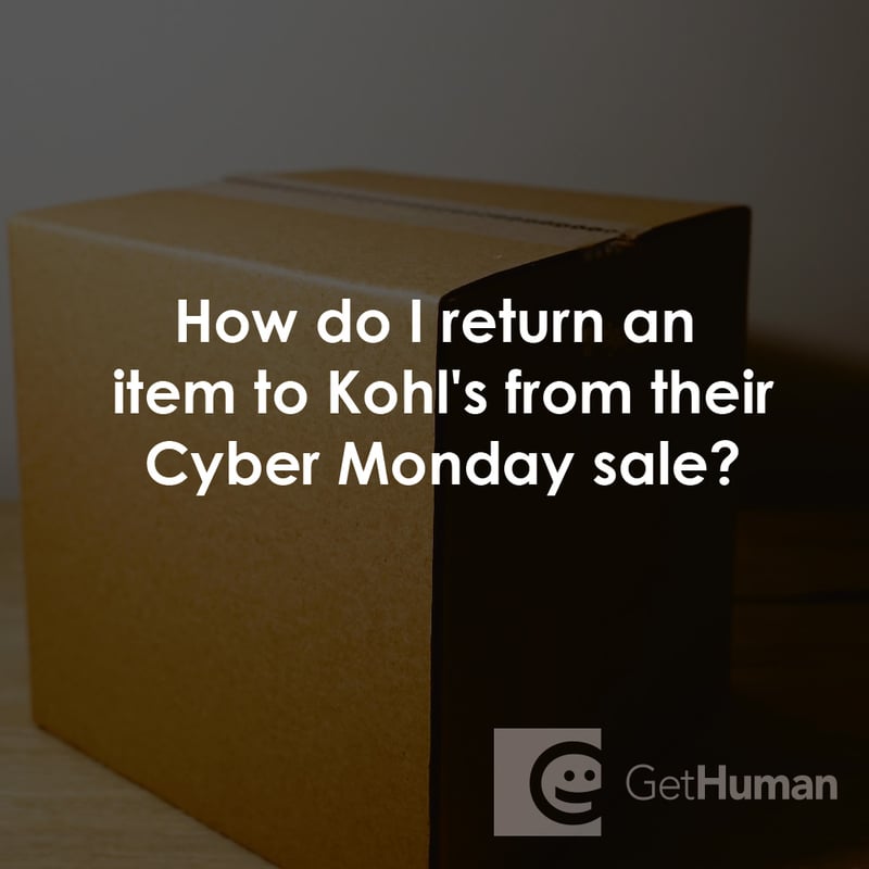How Do I Return an Item to Kohl's from Their Cyber Monday Sale?