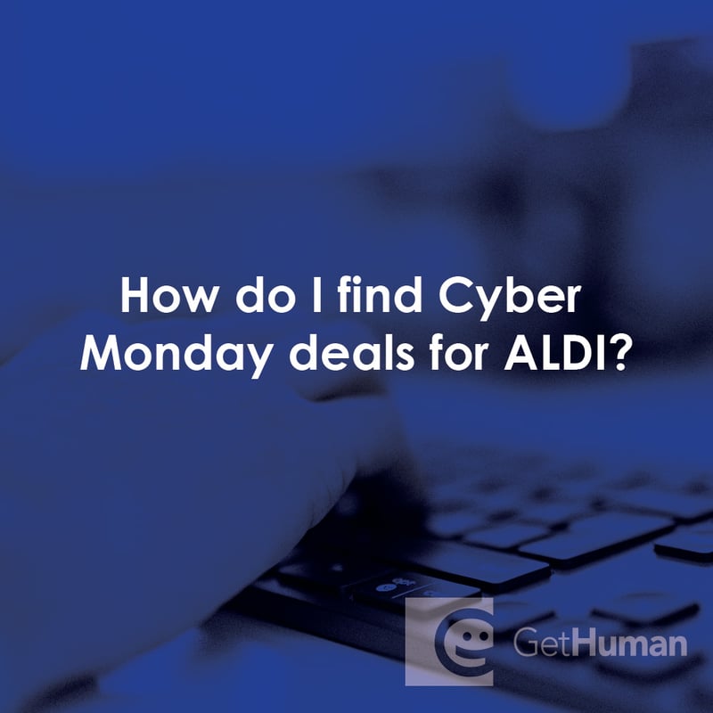 How Do I Find Cyber Monday Deals for Aldi?