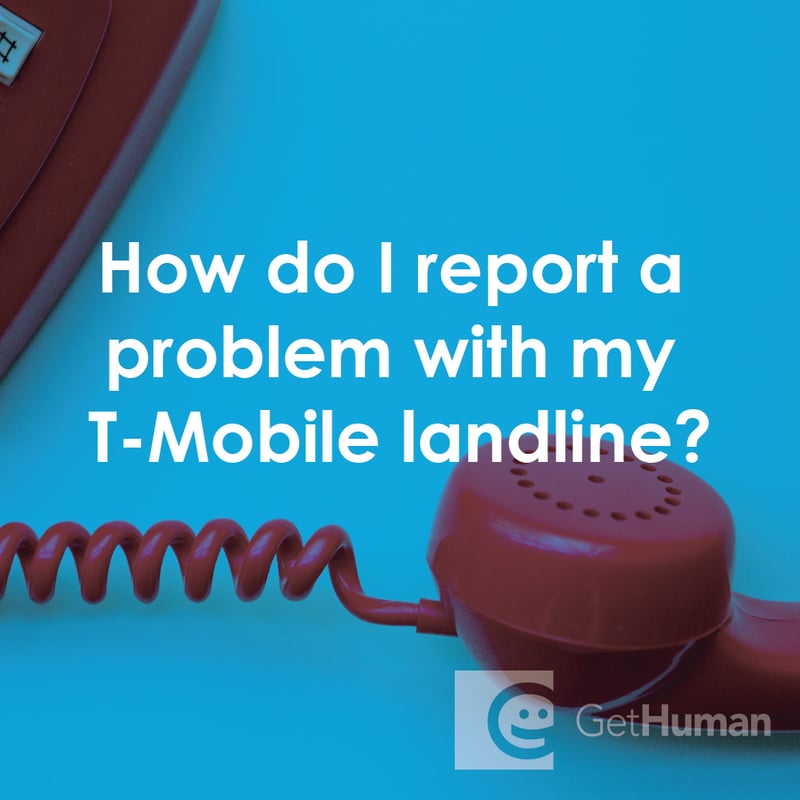 How Do I Report a Problem with My T-Mobile Landline?