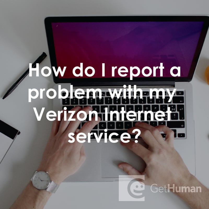 How Do I Report a Problem with My Verizon Internet Service?