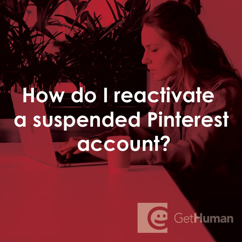 How Do I Reactivate a Suspended Pinterest Account?