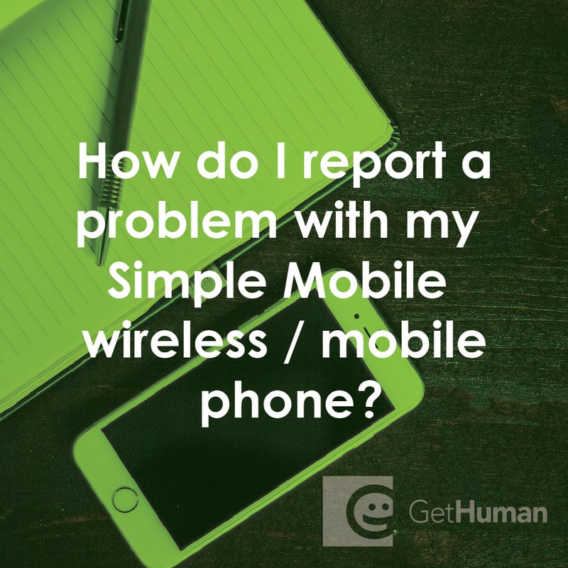 How Do I Report a Problem with My Simple Mobile Wireless / Mobile Phone?