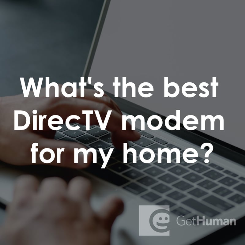 What's the Best DirecTV Modem for My Home?