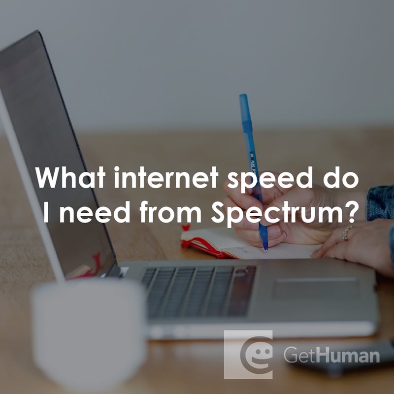 What Internet Speed Do I Need from Spectrum?