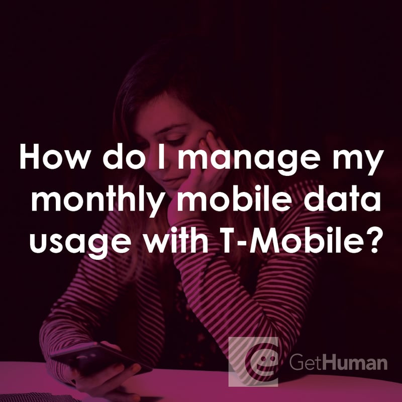 How Do I Manage My Monthly Mobile Data Usage with T-Mobile?