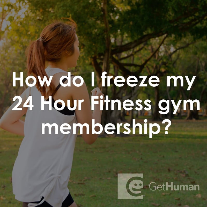 How Do I Freeze My 24 Hour Fitness Gym Membership?
