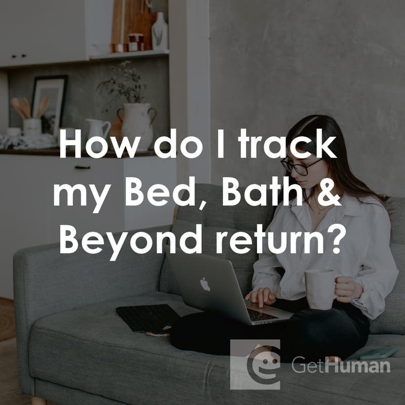 How Do I Track My Bed, Bath & Beyond Return?