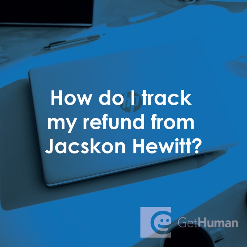 How Do I Track My Refund from Jacskon Hewitt?