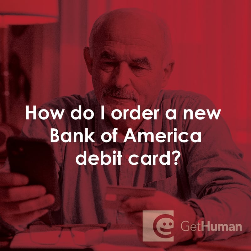 How Do I Order a New Bank of America Debit Card?