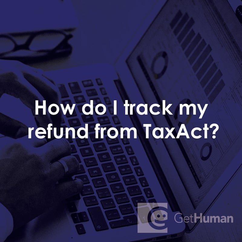 How Do I Track My Refund from TaxAct?