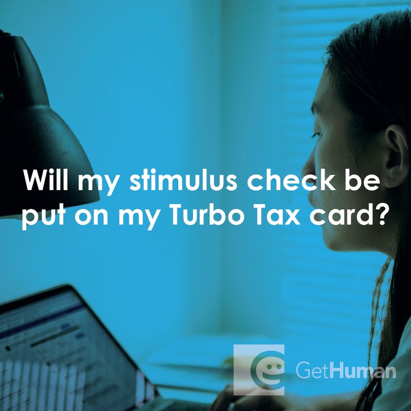 Will My Stimulus Check Be Put on My Turbo Tax Card?