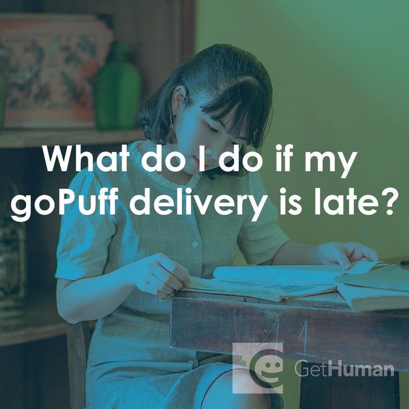 What Do I Do If My goPuff Delivery Is Late?