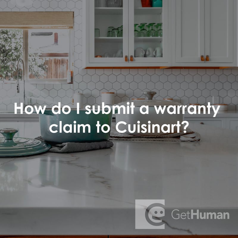 How Do I Submit a Warranty Claim to Cuisinart?