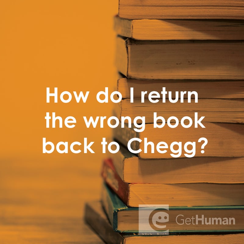 How Do I Return the Wrong Book Back to Chegg?