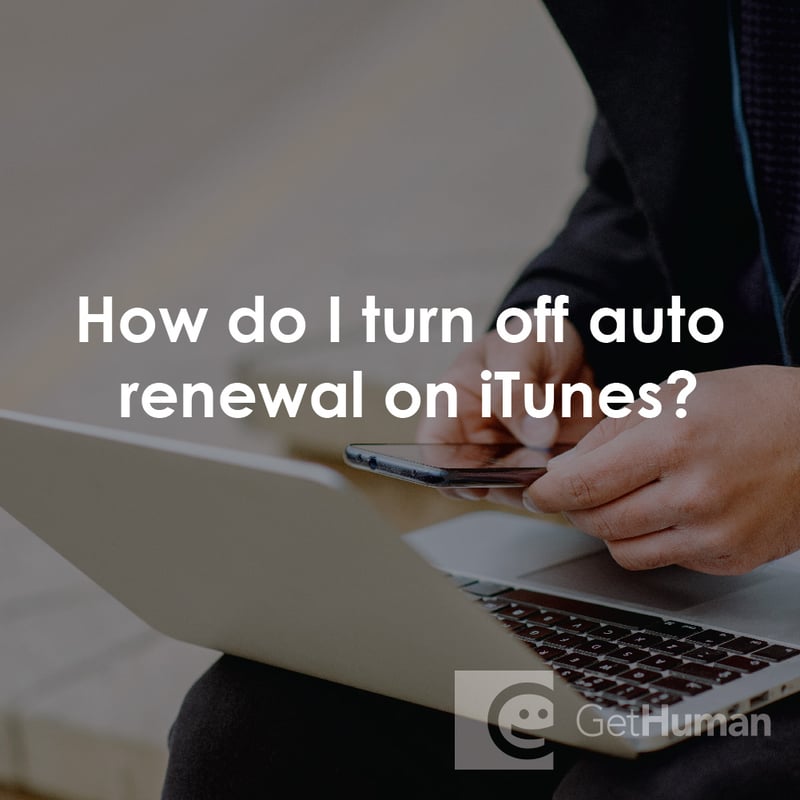 How Do I Turn Off Auto Renewal on iTunes?