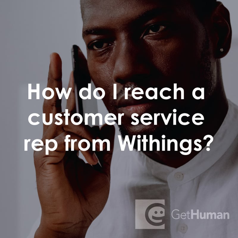 How Do I Reach a Customer Service Rep from Withings?