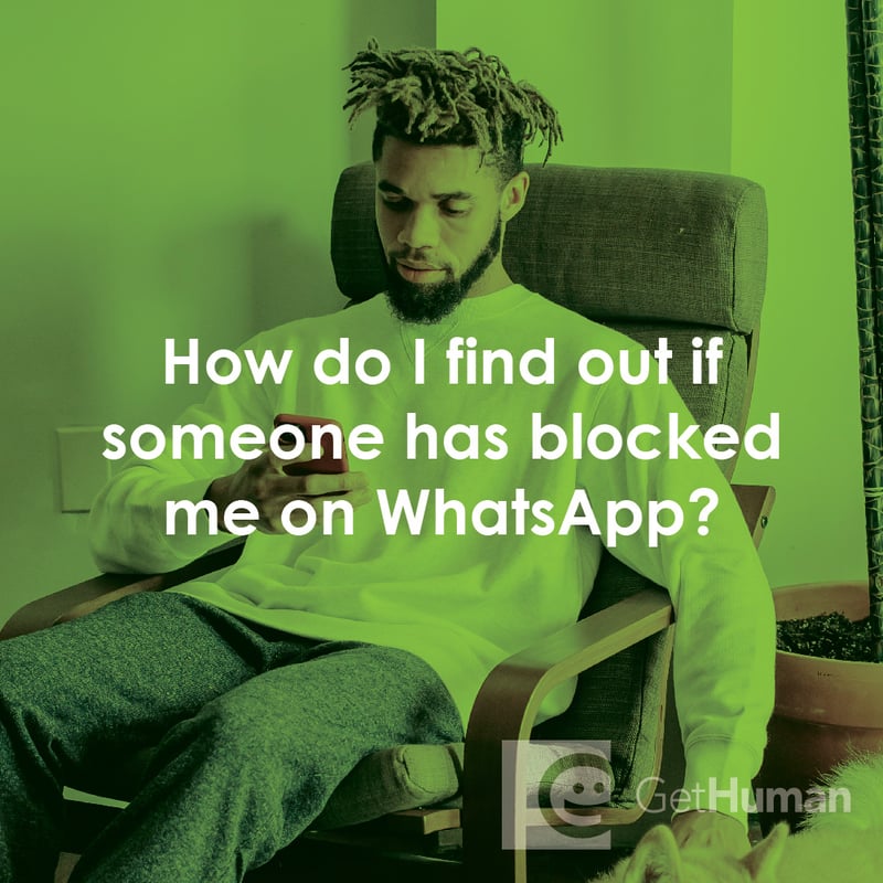 How Do I Find Out If Someone Has Blocked Me on WhatsApp?