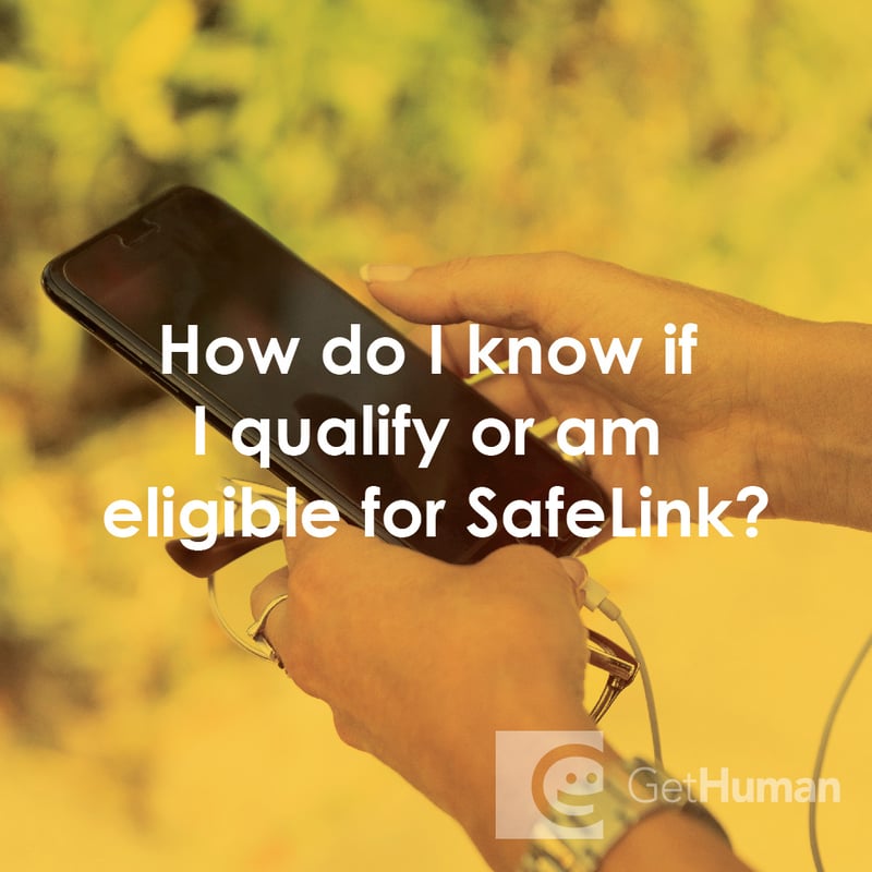 How Do I Know If I Qualify or Am Eligible for SafeLink?