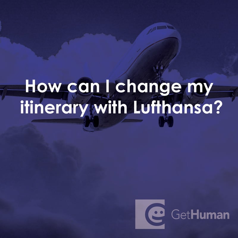 How Can I Change My Itinerary with Lufthansa?