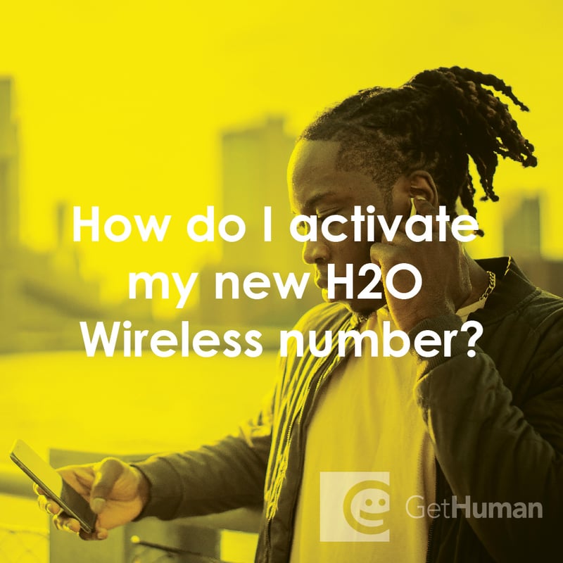 How Do I Activate My New H2O Wireless Number?
