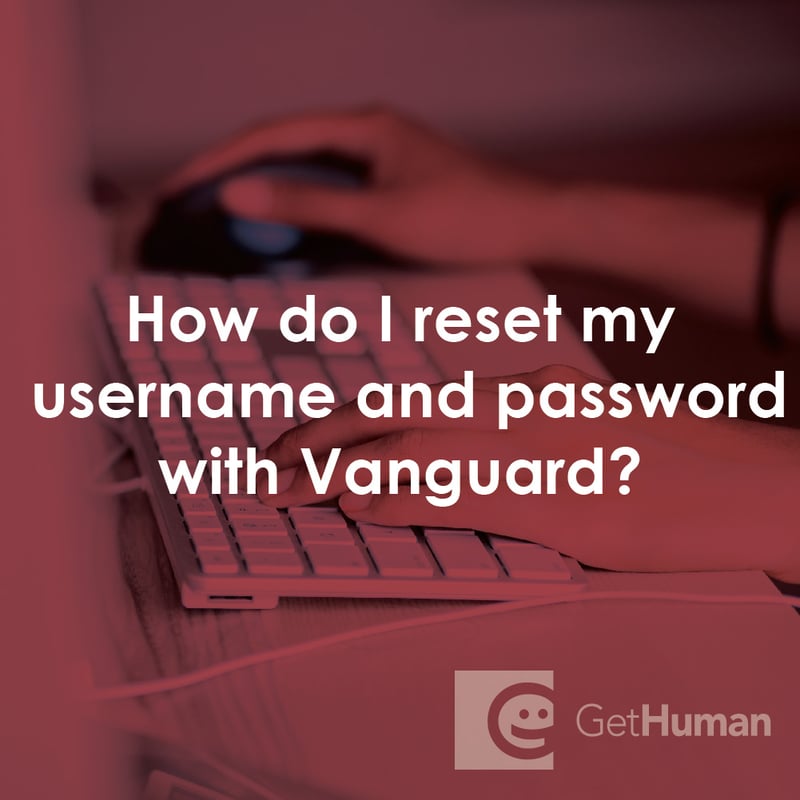 How Do I Reset My Username and Password with Vanguard?