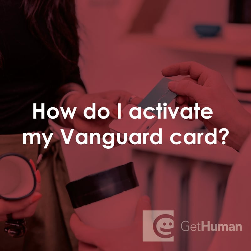How Do I Activate My Vanguard Card?