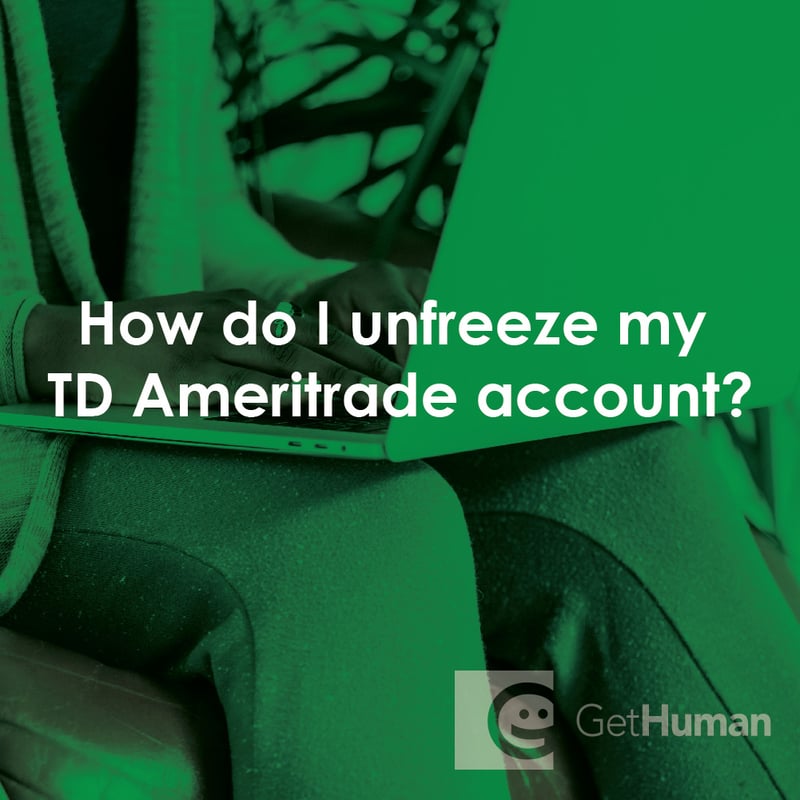 How Do I Unfreeze My TD Ameritrade Account?