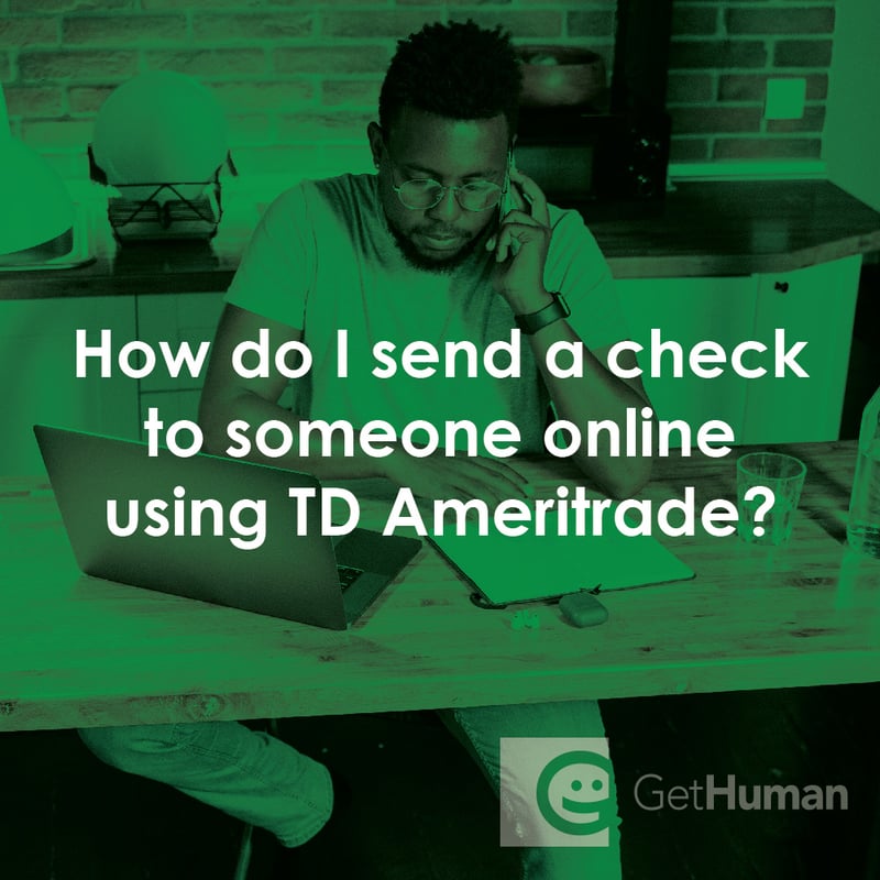 How Do I Send a Check to Someone Online Using TD Ameritrade?