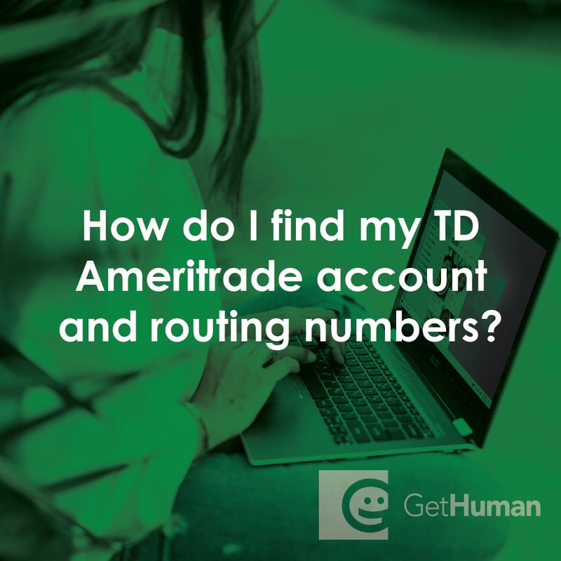 How Do I Find My TD Ameritrade Account and Routing Numbers?