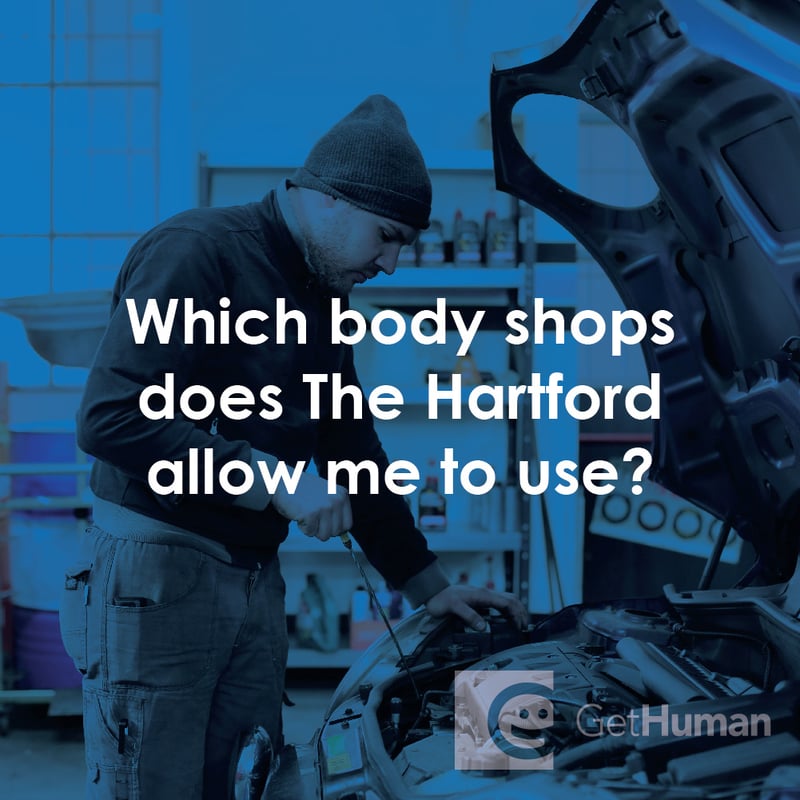Which Body Shops Does The Hartford Allow Me to Use?